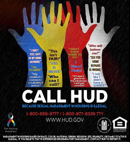 SEXUAL HARASSMENT IN HOUSING IS ILLEGAL!