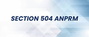 Graphic of Section 504 Advance Notice of Proposed Rulemaking