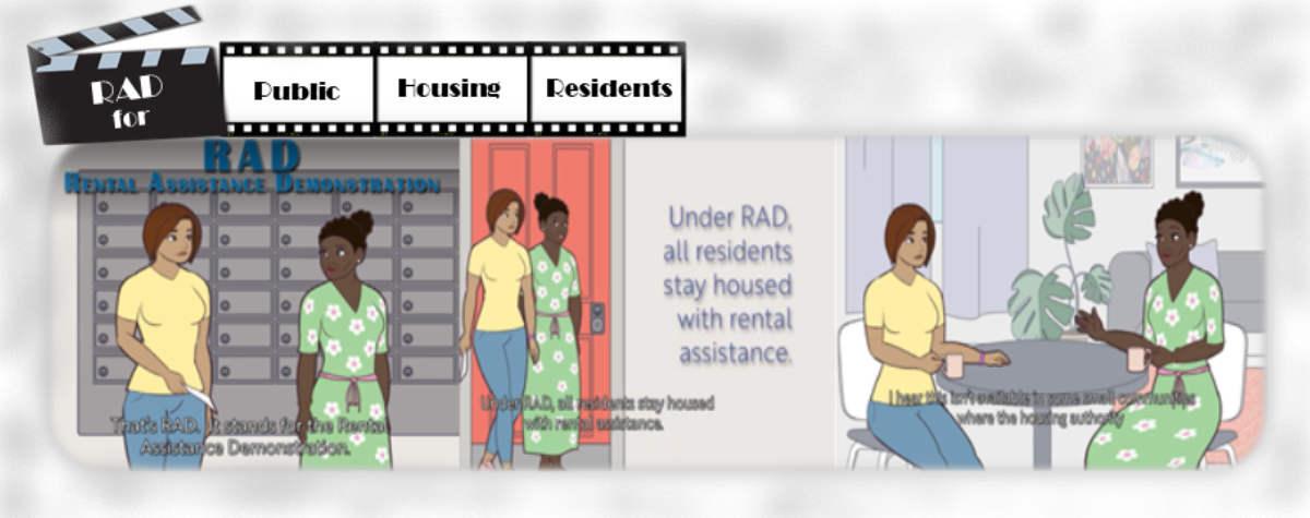 [New Educational Video for Public Housing Residents on the RAD Process]. HUD Video