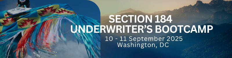 Section 184 Underwriter’s Bootcamp 2025