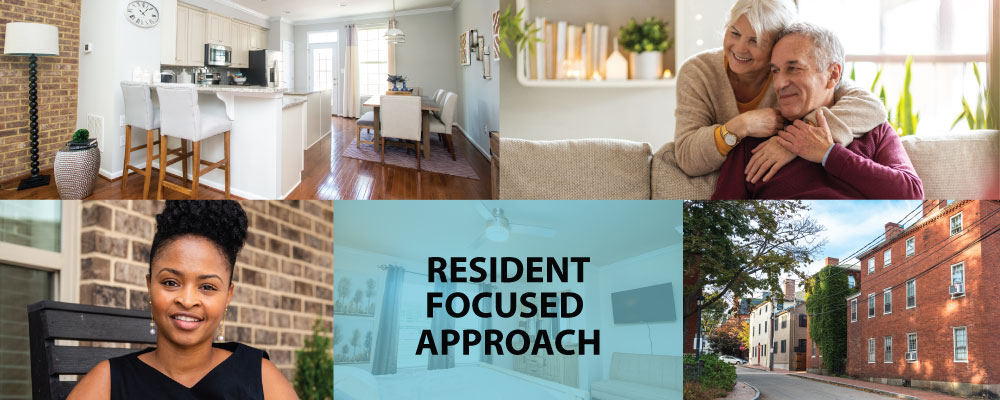 An image collage of housing, a kitchen, a woman sitting outside, a senior couple and a rectangle that reads ‘RESIDENT FOCUSED APPROACH’.