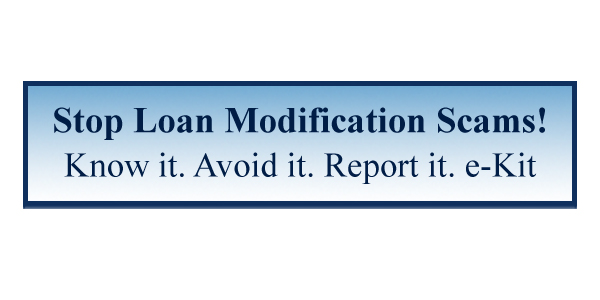 Stop Loan Modifications Scams e-Kit